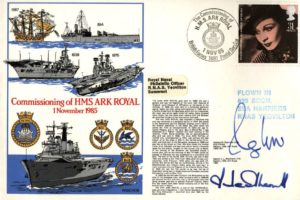 HMS Ark Royal cover Signed by Admiral Sir Raymond Lygo the Captain of HMS Ark Royal 1970-1971 and Captain J L Weatherall the Captain of HMS Ark Royal 1985