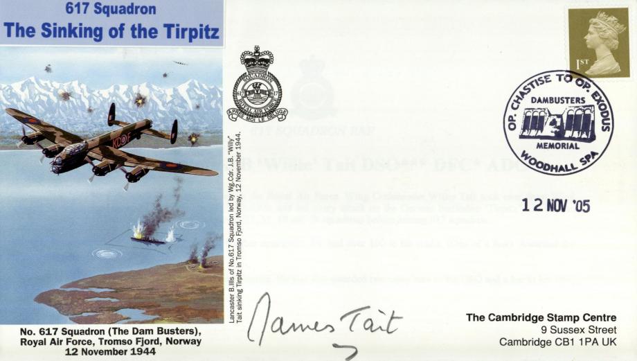 Dambusters 617 Squadron Cover Signed James Tait Tirpitz