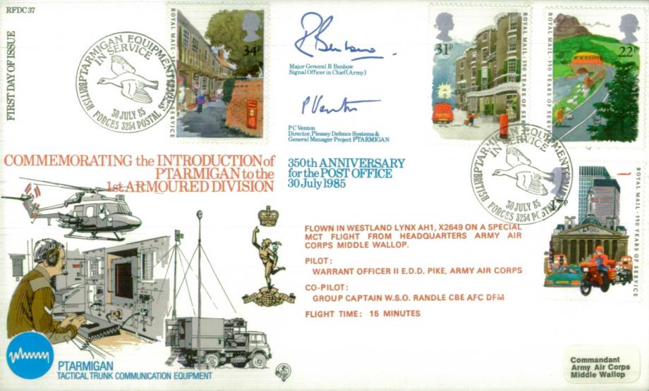Post Office 30th July 1985 FDC Signed by Maj Gen R Benbow - Signal Officer in Chief (Army) & P.C Venton