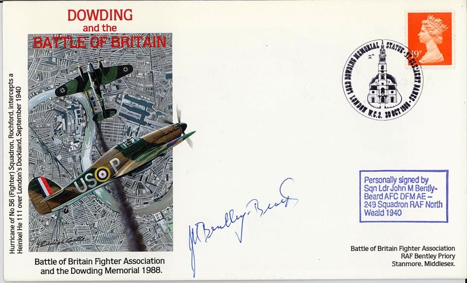 Battle of Britain Dowding Cover Signed J M Bently-Beard A BoB Pilot