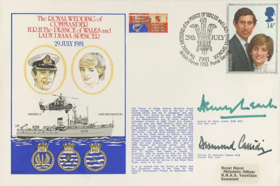 Royal Wedding of Commander HRH The Prince of Wales and Lady Diana Spencer cover Signed by Admiral Sir Henry Leach the First Sea Lord and Admiral Sir Desmond Cassidi the Second Sea Lord