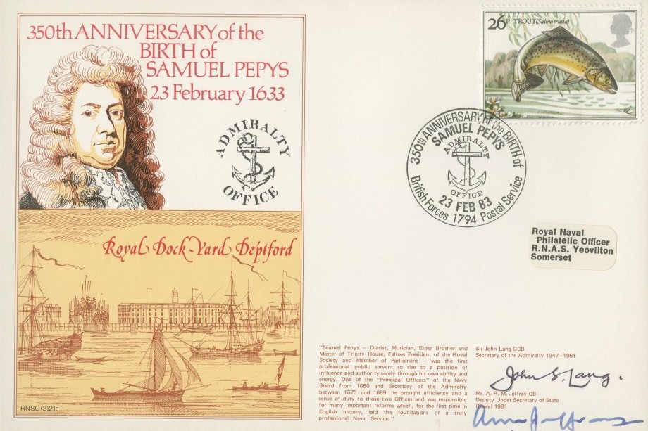 Birth of Samuel Pepys cover Signed by Sir John Lang the Secretary of the Admiralty 1947-1961 and A R M Jaffray, the Deputy Under Secretary of State (Navy) 1981