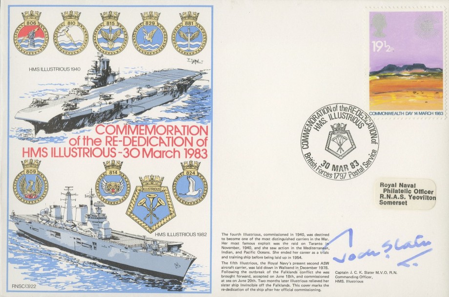 Re-Dedication of HMS Illustrious cover Signed by Captain John Slater the CO of HMS Illustrious