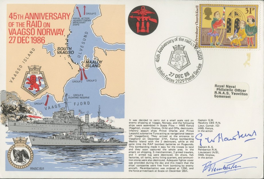 Raid on Vaasgo Norway cover Signed by Captain B S Pemberton who served on HMS Onslow in this action and Captain G W Hawkins a Lt Cdr on HMS Kenya in this action