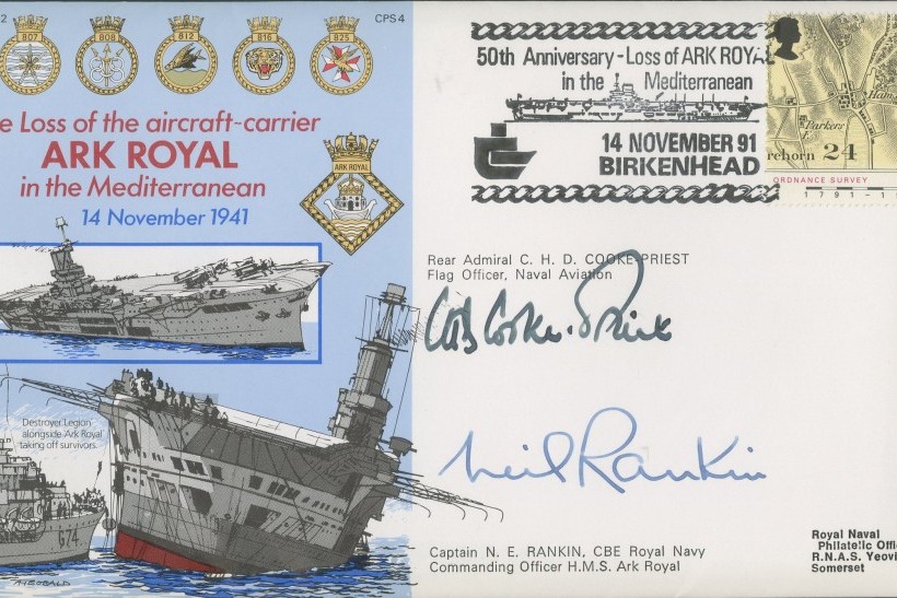 Loss of the Aircraft Carrier Ark Royal cover Signed by Captain N E Rankin the CO of HMS Ark Royal and Rear Admiral C H D Cooke-Priest the Flag Officer, Naval Aviation