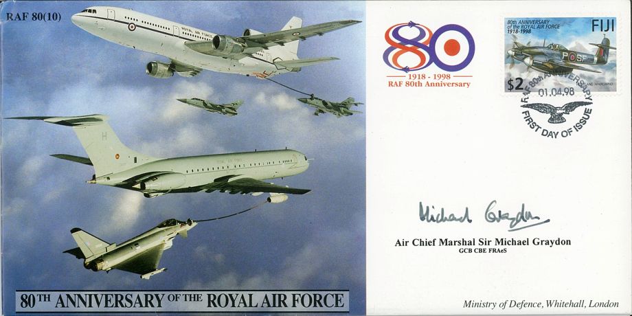 80th Anniversary of the RAF cover Sgd ACM Sir M Graydon