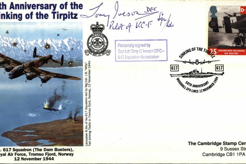 Dambusters 617 Squadron Cover Signed Tony Iveson Tirpitz