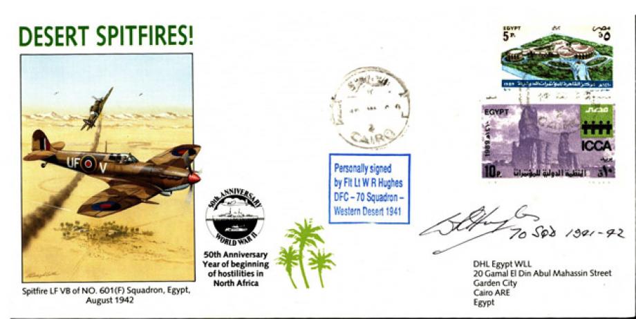 Desert Spitfires Cover Signed By W R Hughes Of 70 Squadron Western Desert 1941