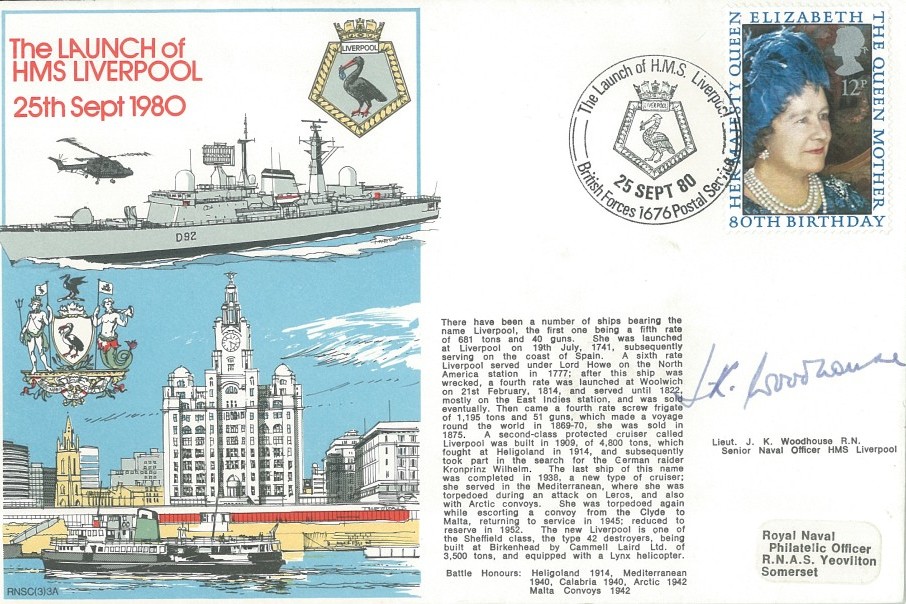 HMS Liverpool cover Signed by Lt J K Woodhouse the Senior Naval Officer HMS Liverpool