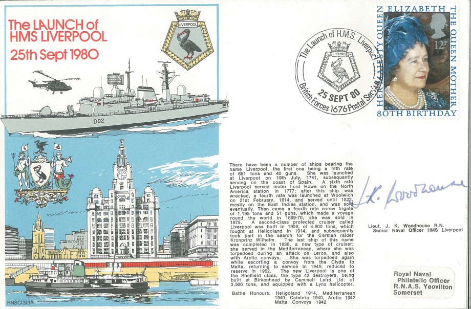 HMS Liverpool cover Signed by Lt J K Woodhouse the Senior Naval Officer HMS Liverpool