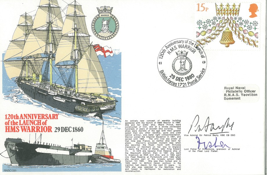 HMS Warrior cover Signed by Lord Fisher of Kilverstone the grandson of Admiral of the Fleet Lord Fisher and Vice Admiral Sir Patrick Bayly