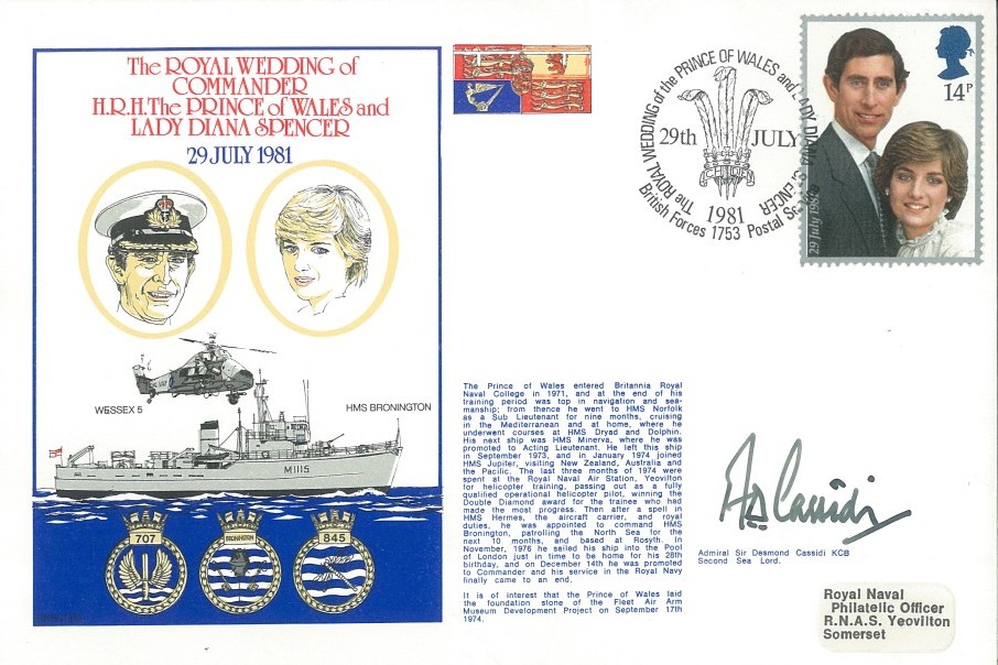 Royal Wedding of Commander HRH The Prince of Wales and Lady Diana Spencer cover Signed by Admiral Sir Desmond Cassidi the Second Sea Lord