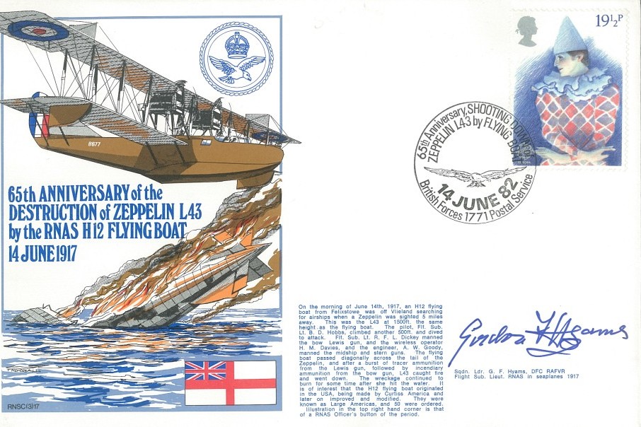 Destruction of Zeppelin L43 cover Signed by Sq L G F Hyams a Fl Lt in the RNAS in Seaplanes 1917