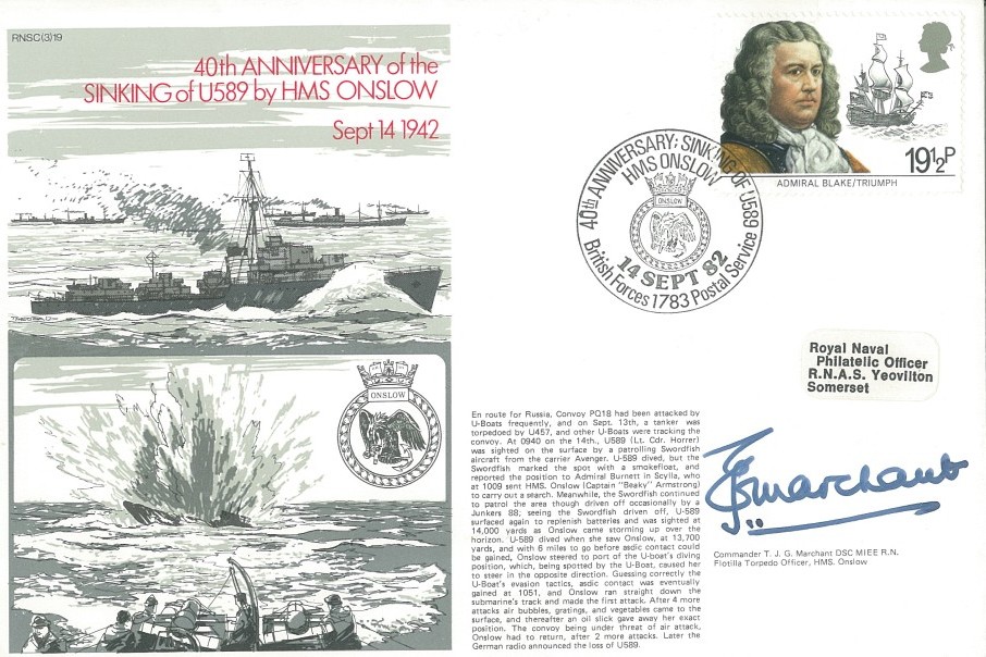 Sinking of U589 by HMS Onslow cover Signed by Captain Commander T J G Marchant the Flotilla Torpedo Officer on HMS Onslow