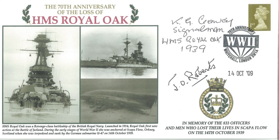 HMS Royal Oak cover Sgd by Ken Conway who survived and J O Roberts who served on HMS Renown