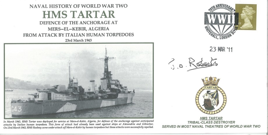 HMS Tartar cover Signed by Rear Admiral J O Roberts who served on HMS Tartar