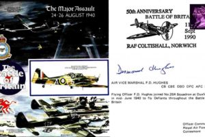 The Major Assault. 24-26 August 1940 Signed F D Hughes A BoB Pilot
