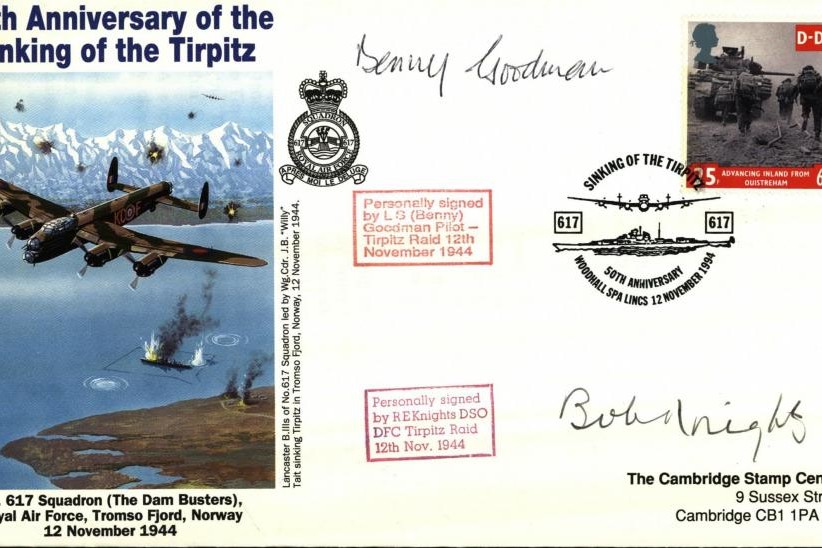 Dambusters 617 Squadron Cover Signed Goodman and Knights Tirpitz