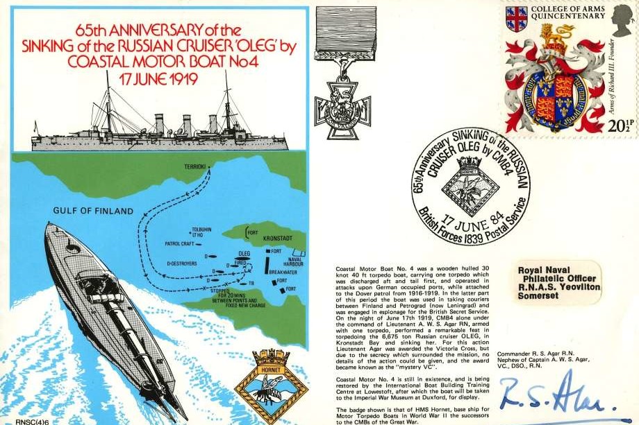 Sinking of the Russian Cruiser Oleg by Coastal Motor Boat No 4 cover Signed by Commander R S Agar the nephew of Captain A W S Agar VC the Captain of Coastal Motor Boat No 4