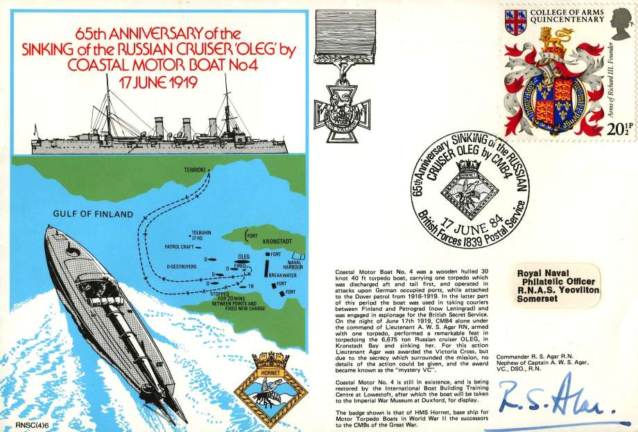 Sinking of the Russian Cruiser Oleg by Coastal Motor Boat No 4 cover Signed by Commander R S Agar the nephew of Captain A W S Agar VC the Captain of Coastal Motor Boat No 4