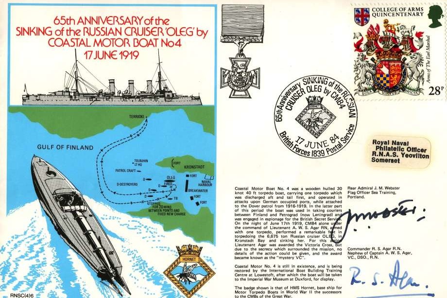 Sinking of the Russian Cruiser Oleg by Coastal Motor Boat No 4 cover Signed by Commander R S Agar the nephew of Captain A W S Agar VC the Captain of Coastal Motor Boat No 4 and Rear Admiral J M Webster the Flag Officer Sea Training, Portland