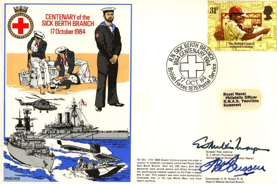 Sick Berth Branch cover Signed by Surgeon Rear Admiral G J Milton-Thompson and Commander H R Hussey the Head of Medical Services Branch