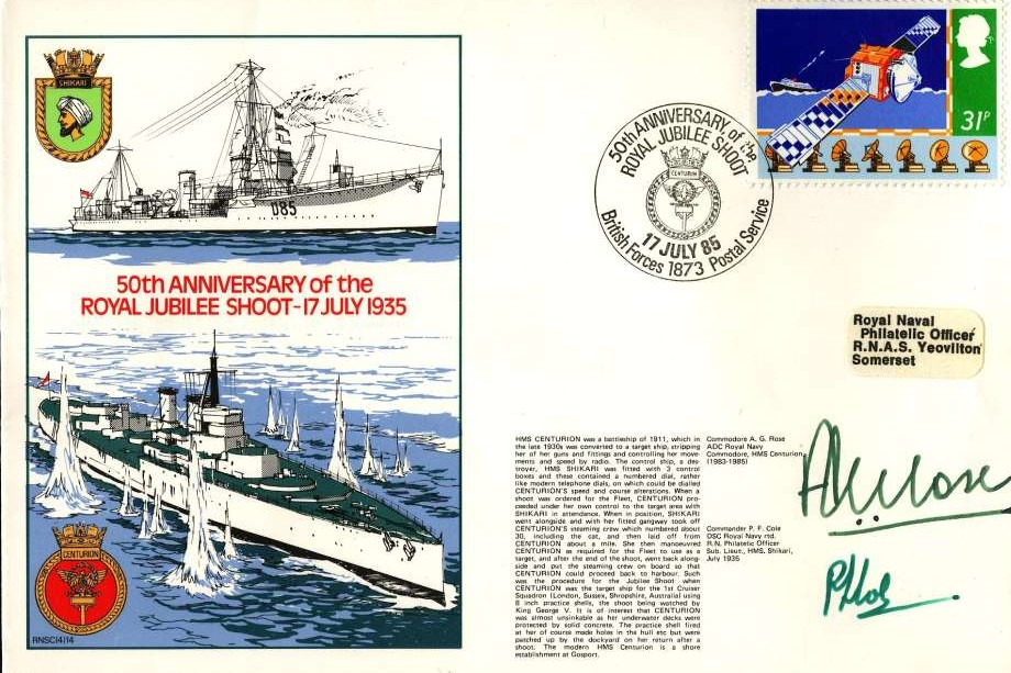 Royal Jubilee Shoot cover Signed by Commander P F Cole a Sub-Lt with HMS Shikari in Juky 1935 and Commodore A G Rose the Commodore of HMS Centurion 1983-1985