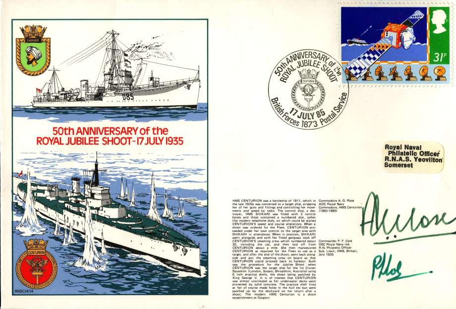Royal Jubilee Shoot cover Signed by Commander P F Cole a Sub-Lt with HMS Shikari in Juky 1935 and Commodore A G Rose the Commodore of HMS Centurion 1983-1985