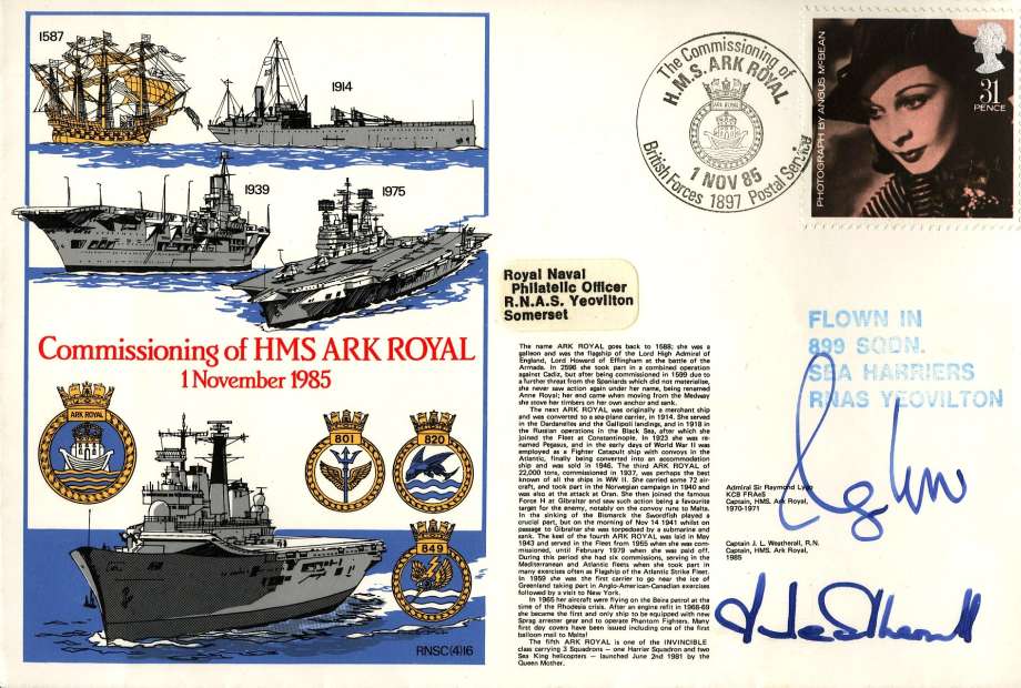 HMS Ark Royal cover Signed by Admiral Sir Raymond Lygo the Captain of HMS Ark Royal 1970-1971 and Captain J L Weatherall the Captain of HMS Ark Royal 1985