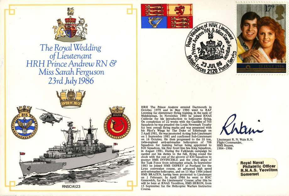 Royal Wedding of Lt HRH Prince Andrew and Miss Sarah Ferguson cover Signed by Lt R N Wain the Flight Commander of HMS Brazen 1984-1986