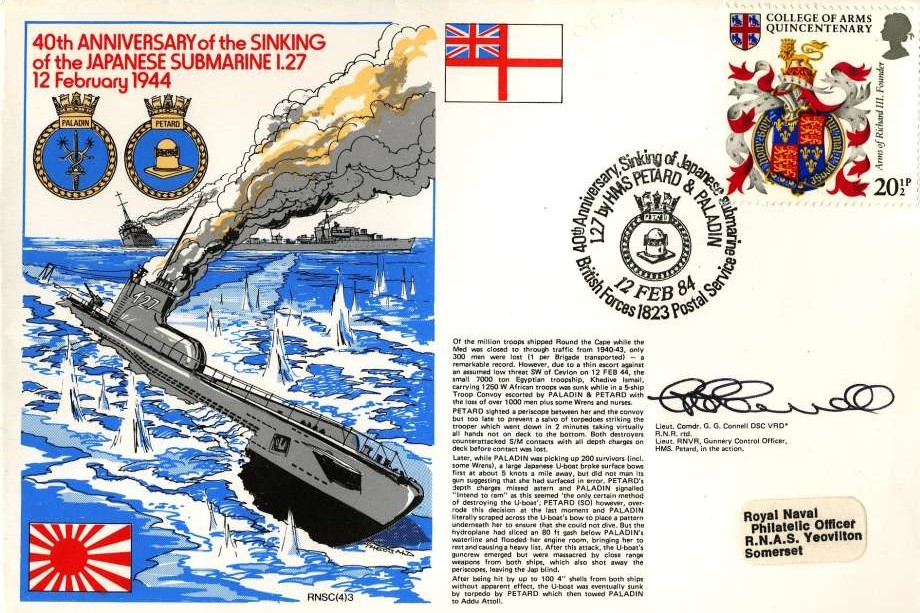 Sinking of the Japanese Submarine I.27 by HMS Petard and HMS Paladin cover Signed by Lt Cdr G G Connell the Gunnery Control Officer with HMS Petard in this Action