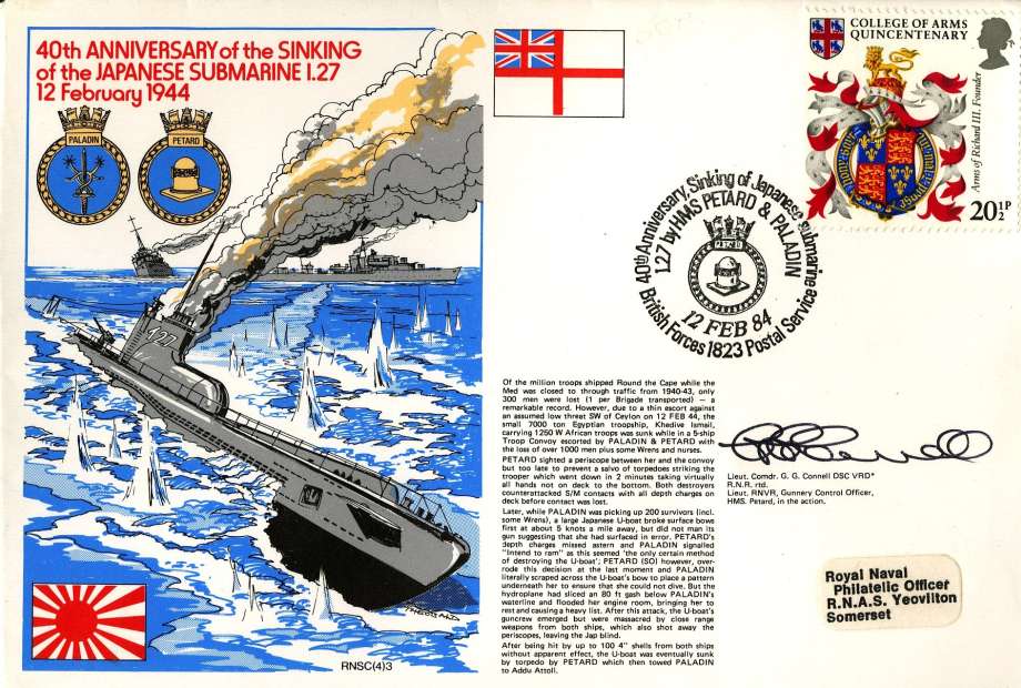 Sinking of the Japanese Submarine I.27 by HMS Petard and HMS Paladin cover Signed by Lt Cdr G G Connell the Gunnery Control Officer with HMS Petard in this Action