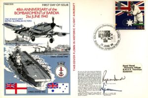 Bombardment of of Bardia cover Signed by Captain C J Littleton the Naval Adviser to the Australian High Commission and a pilot of Historic Flight Aircraft