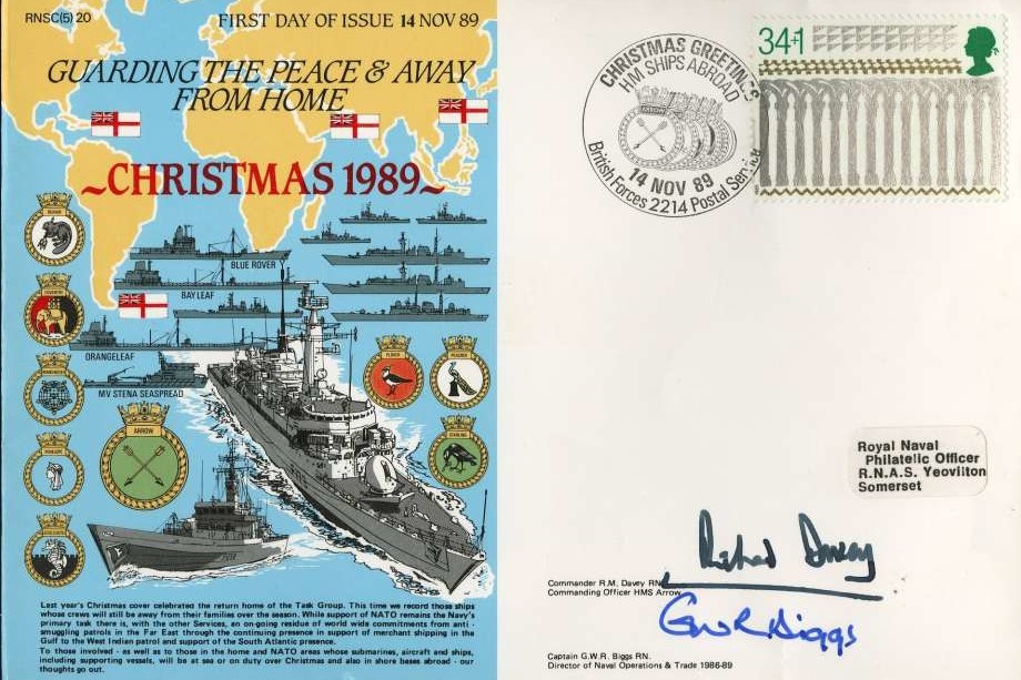 Christmas 1989 cover Signed by Commander R M Davey the CO of HMS Arrow and Captain G W R Biggs the Director of Naval Operations and Trade 1986 - 1989