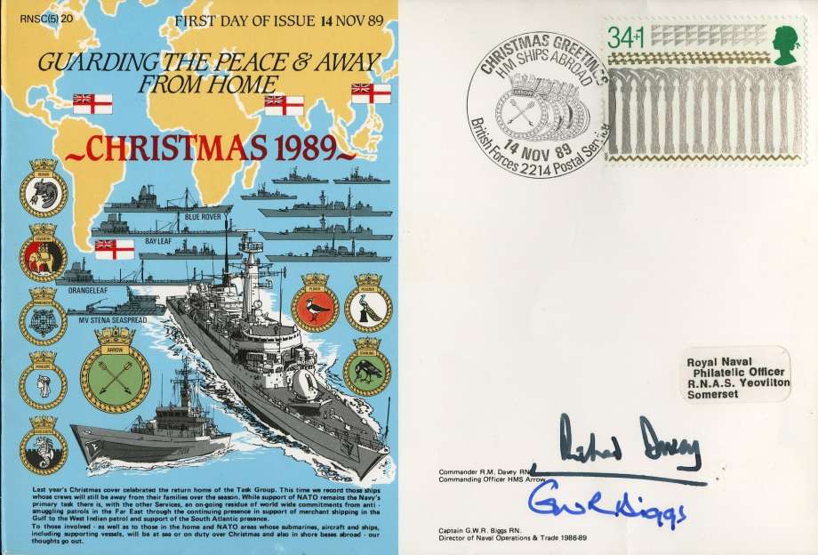 Christmas 1989 cover Signed by Commander R M Davey the CO of HMS Arrow and Captain G W R Biggs the Director of Naval Operations and Trade 1986 - 1989