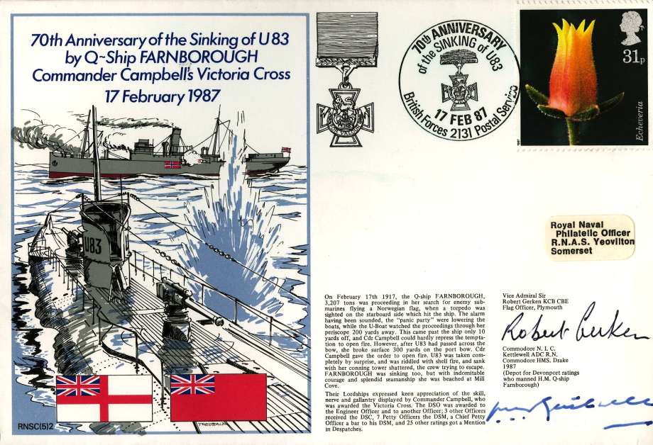 Sinking of U83 by Q-Ship Farnborough cover Signed by Vice Admiral Sir Robert Gerken the Flag Officer, Plymouth and Commander N I C Kettlewell the Commodore HMS Drake 1987
