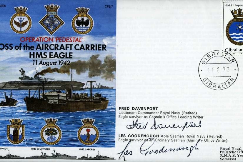 Operation Pedestal to Malta cover Signed by Lt Cdr Fred Davenport an Eagle survivor as Captain's Office Leading Writer and Able Seaman Les Goodenough an Eagle survivor who was  a Gunnery Office Writer