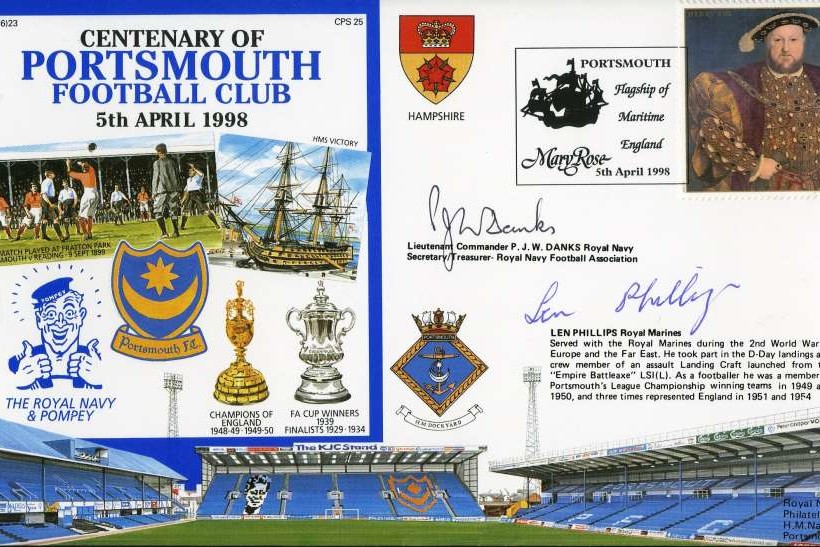 Portsmouth Football Club cover Signed by Lt Cdr P J W Danks the Secretary/Treasurer of the Royal Navy Football Association and the Royal Marine Len Phillips who took part in the D-Day Landings and played football for Portsmouth in 1949 and 1950 and for En
