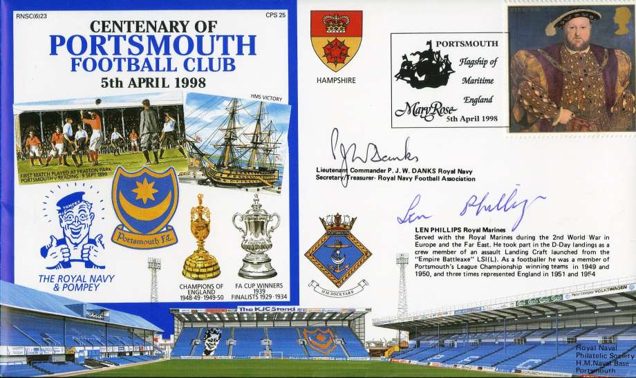 Portsmouth Football Club cover Signed by Lt Cdr P J W Danks the Secretary/Treasurer of the Royal Navy Football Association and the Royal Marine Len Phillips who took part in the D-Day Landings and played football for Portsmouth in 1949 and 1950 and for En