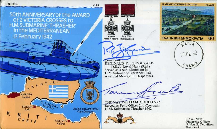 HM Submarine Thrasher cover Signed by Petty Officer 2nd Coxswain T W Gould VC who served on HM Submarine Thrasher and Commander R P Fitzgerald of HM Submarine Thresher