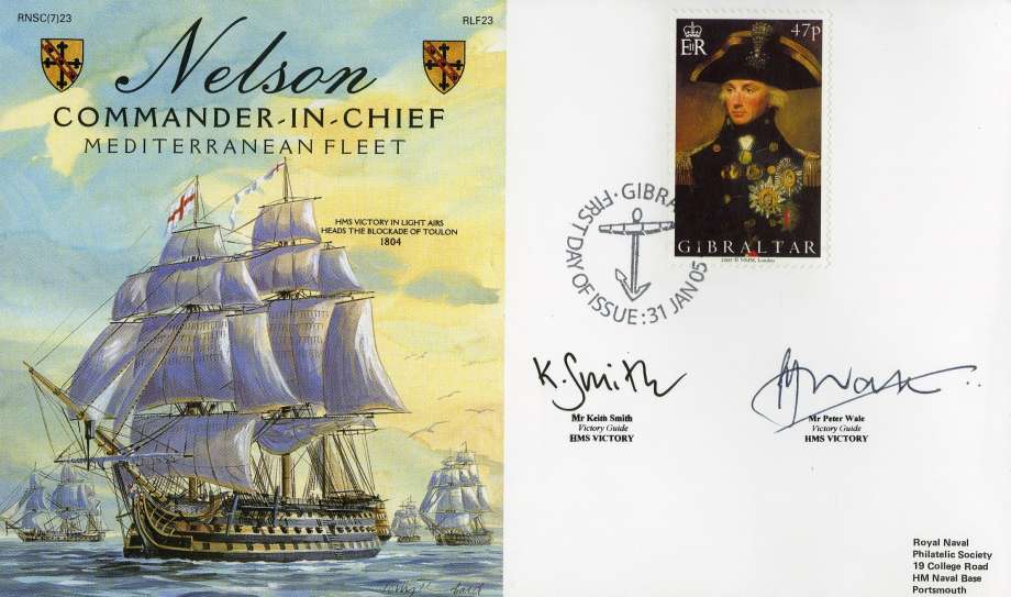 Nelson FDC Signed by K Smith a Guide on HMS Victory and P Wale a Guide on HMS Victory